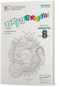 Ortograffiti. Matematyka 8. Zeszyt ćwiczeń 2. Szkoła podstawowa