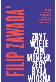 Zbyt wiele zim minęło, żeby była wiosna