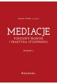Mediacje Podstawy prawne i praktyka stosowania w.2