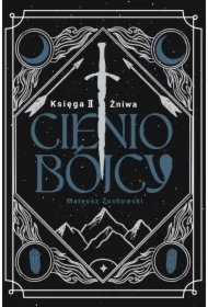 Cieniobójcy. Księga II. Żniwa