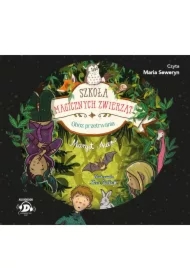 Obóz przetrwania. Szkoła magicznych zwierząt. Tom 11