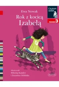 Rok z kocicą Izabelą. Czytam sobie. Poziom 3