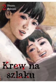 Krew na szlaku. Tom 2