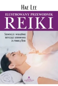 Ilustrowany przewodnik Reiki