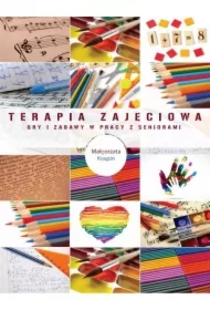 Terapia zajęciowa gry i zabawy w pracy z seniorami