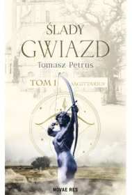 Sagittarius. Ślady gwiazd. Tom 1