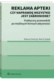 Reklama apteki Czy naprawdę wszystko jest zabronione?