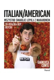 Italian/American. Wszystko smakuje lepiej z makaronem!
