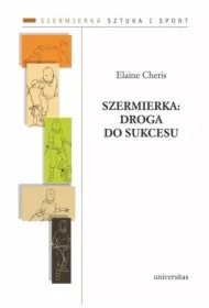 Szermierka: droga do sukcesu