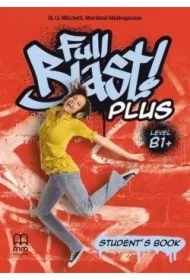 Full Blast! Plus. Level B1+. Student's Book
