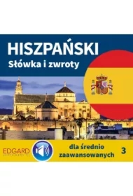 Hiszpański Słówka i zwroty dla średnio zaawansowanych 3