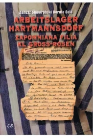 Arbeitslager Hartmannsdorf. Zapomniana filia KL Gross-Rosen