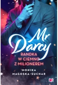 Mr Darcy. Randka w ciemno z milionerem