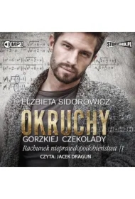 Okruchy gorzkiej czekolady. Tom 3. Rachunek nieprawdopodobieństwa. Część 1