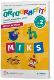 Ortograffiti. MIKS. Czytam, rozumiem, piszę. Klasy 4-6. Część 2. Poziom zaawansowany