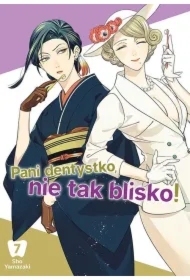 Pani dentystko, nie tak blisko! #7