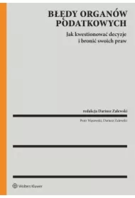 Błędy organów podatkowych a prawa podatnika. Jak kwestionować decyzje i bronić swoich praw