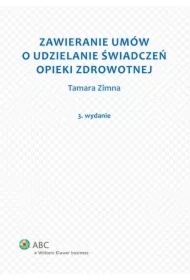 Zawieranie umów o udzielanie świadczeń opieki zdrowotnej