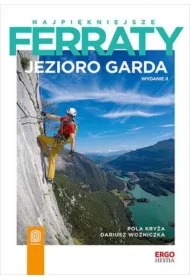 Najpiękniejsze ferraty. Jezioro Garda w.2