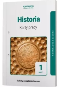 Historia 1. Karty pracy. Część 1. Zakres podstawowy. Szkoły ponadpodstawowe