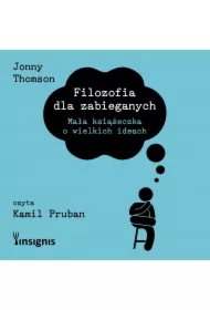 Filozofia dla zabieganych