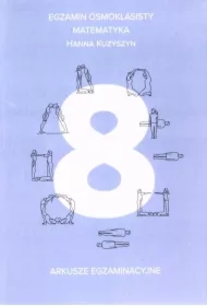 Testy ósmoklasisty matematyka