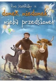 Domek niedomek - nieba przedsionek