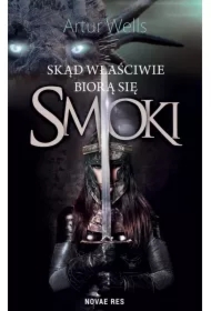 Skąd właściwie biorą się smoki