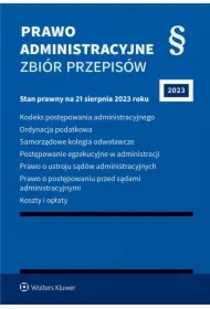 Kodeks postępowania administracyjnego. Ordynacja podatkowa. Samorządowe kolegia odwoławcze. Postępowanie egzekucyjne w administracji. Prawo o ustroju sądów administracyjnych. Prawo o postępowaniu przed sądami administracyjnymi