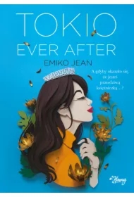 Tokio Ever After. Tom 1