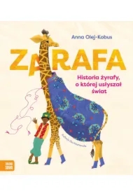Zarafa. Żyrafa, o której usłyszał świat