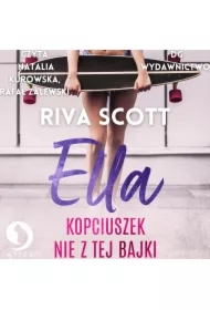 Ella Kopciuszek nie z tej bajki