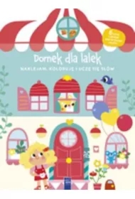 Naklejam, koloruję, uczę się słów. Domek dla lalek