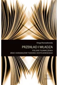 Przekład i władza. Pol. tłumczenie Braci Karamazow
