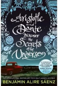Aristotle and Dante Discover the Secrets of the Universe