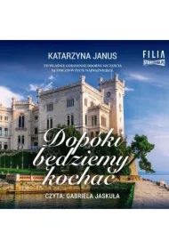 Dopóki będziemy kochać