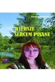 Wiersze sercem pisane
