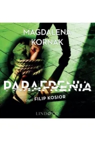 Parafrenia. Tom 3. Prokurator Amelia