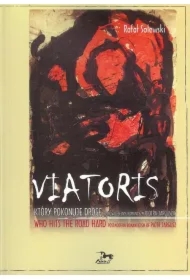 Viatoris Który pokonuje drogę