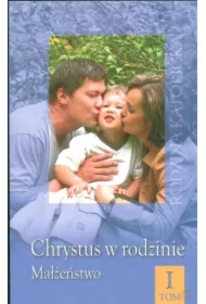 Chrystus w rodzinie T.1