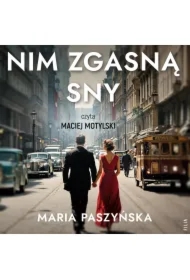 Nim zgasną sny