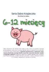 Dobra Książeczka dla dzieci w wieku 6-12 miesięcy