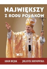 Największy z rodu Polaków