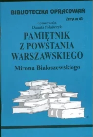 Pamiętnik z Powstania Warszawskiego. Biblioteczka opracowań. Zeszyt nr 63