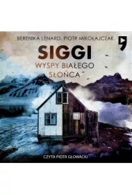 Siggi. Wyspy białego słońca. Tom 2