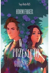 W przeklętą godzinę. Saga Rodu Bies. Tom 3