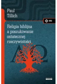 Religia biblijna a poszukiwanie ostatecznej...