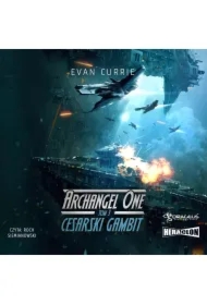 Archangel One. Tom 3. Cesarski Gambit