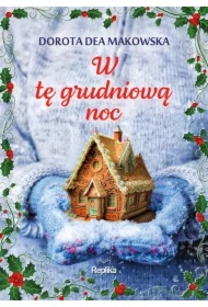 W tę grudniową noc