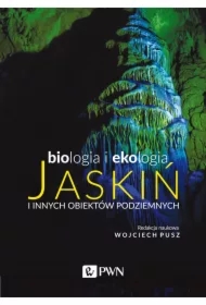 Biologia i ekologia jaskiń i innych obiektów..